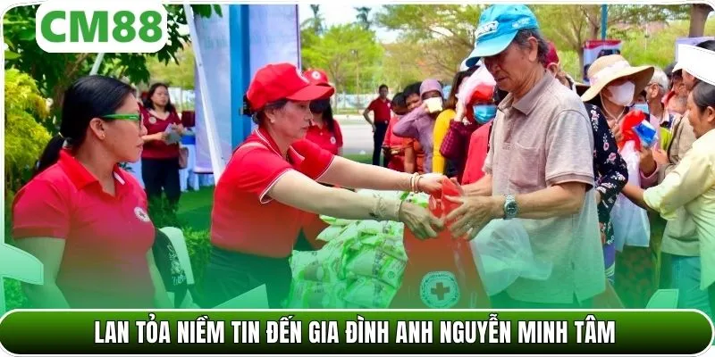 Lan tỏa niềm tin đến gia đình anh Nguyễn Minh Tâm